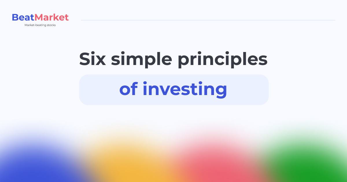 Six Principles of Investing