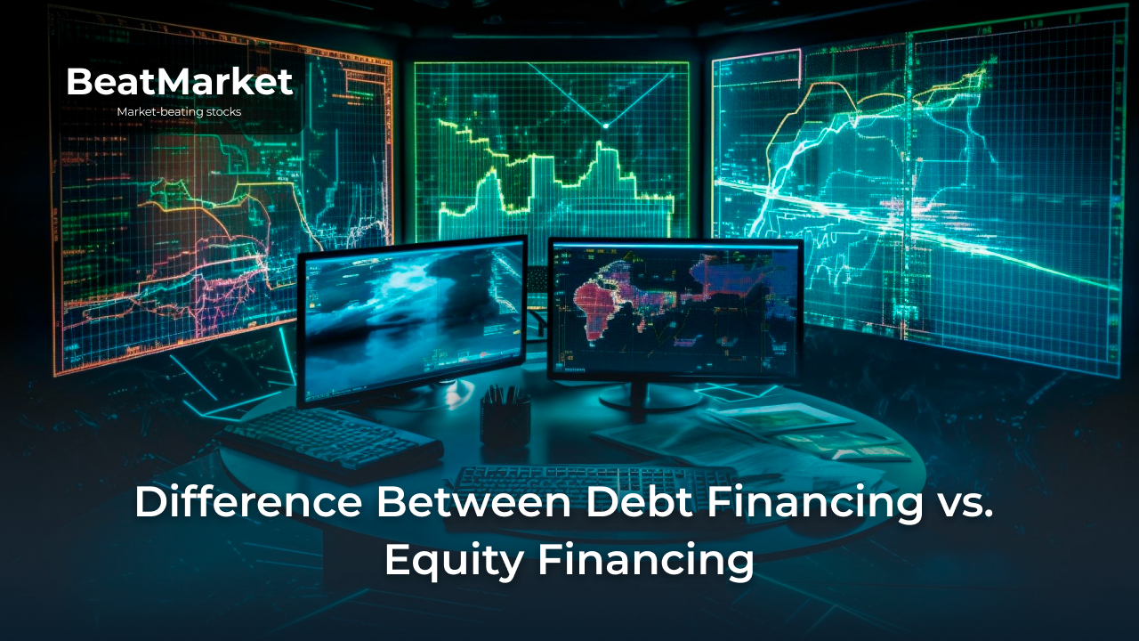 Difference Between Debt Financing vs. Equity Financing
