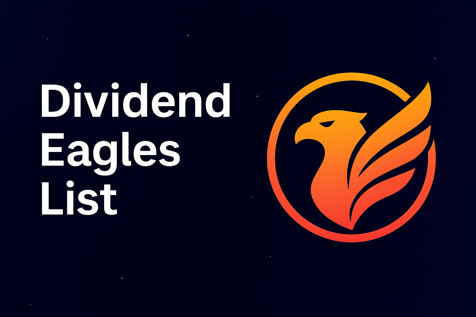 Dividend Eagles: October ’25 Edition